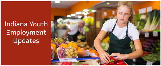 Indiana Youth Employment Law Update