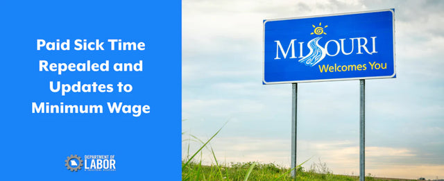 Missouri Paid Sick Time Repeal & Minimum Wage Updates