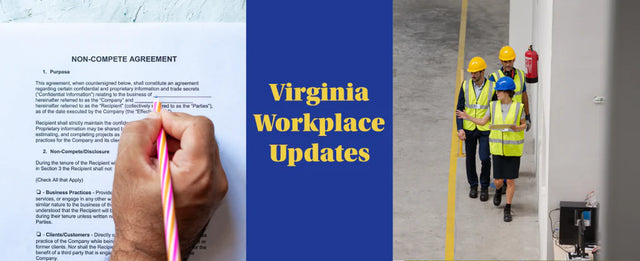 Virginia Workplace Law Update: Non-Competes Prohibited and VOSH Penalties Raised